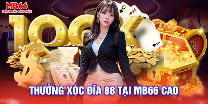 Xóc đĩa 88